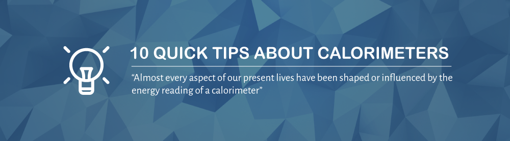 10 Quick Calorimeter Tips and Facts